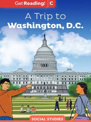 cover image of A Trip to Washington, D.C.